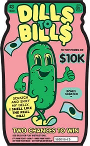 Dills To Bill$ scratch-off ticket