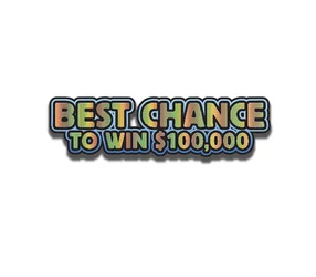 Best Chance To Win $100,000