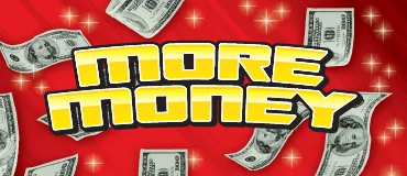 More Money
