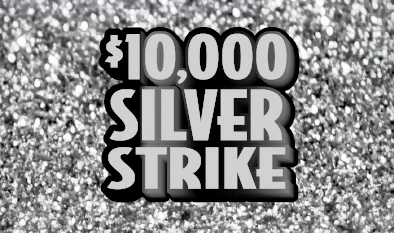 $10,000 SILVER STRIKE