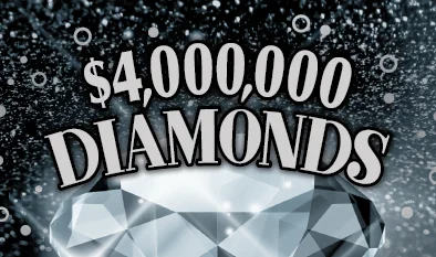 $4,000,000 DIAMONDS scratch-off ticket