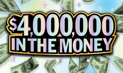 $4,000,000 IN THE MONEY