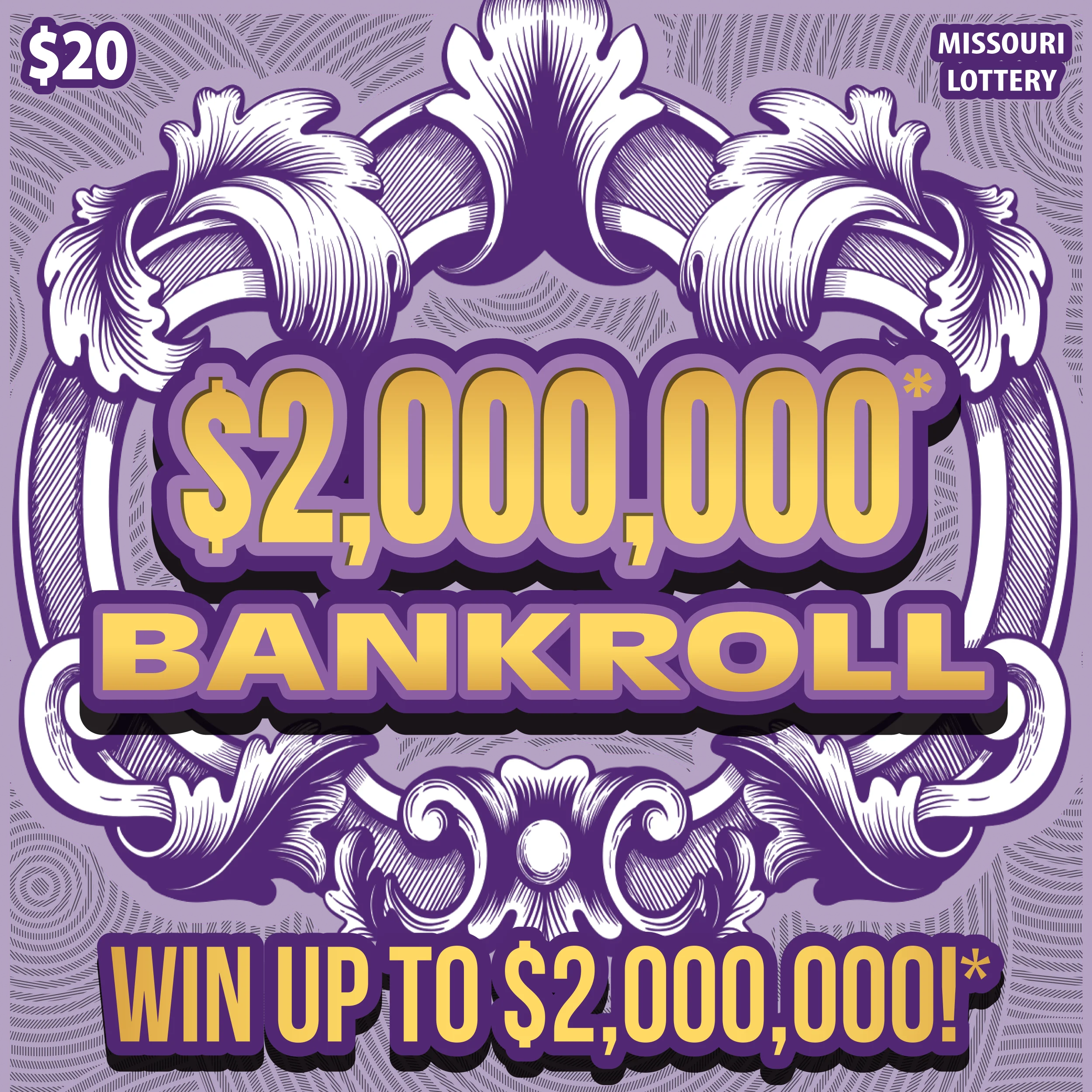 $2,000,000* BANKROLL (Game #557) scratch-off ticket