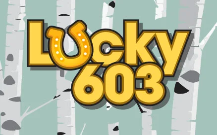 Lucky 603 scratch-off ticket