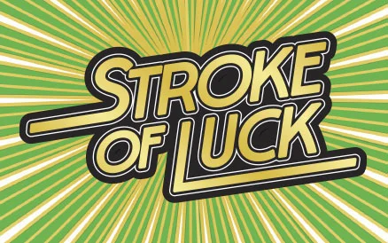 Stroke of Luck scratch-off ticket