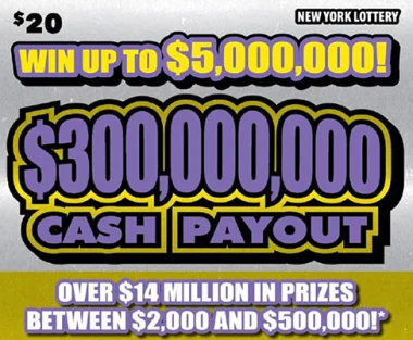$300,000,000 CASH PAYOUT scratch-off ticket