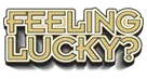 Feeling Lucky
