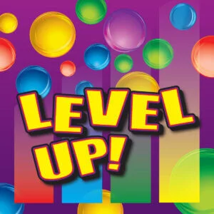 Level Up!