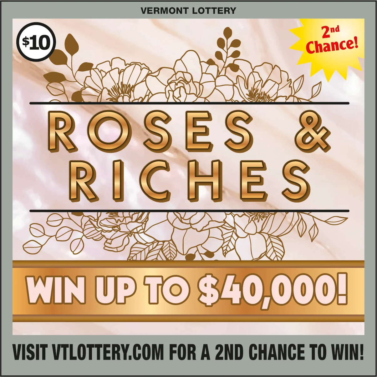 Roses & Riches scratch-off ticket