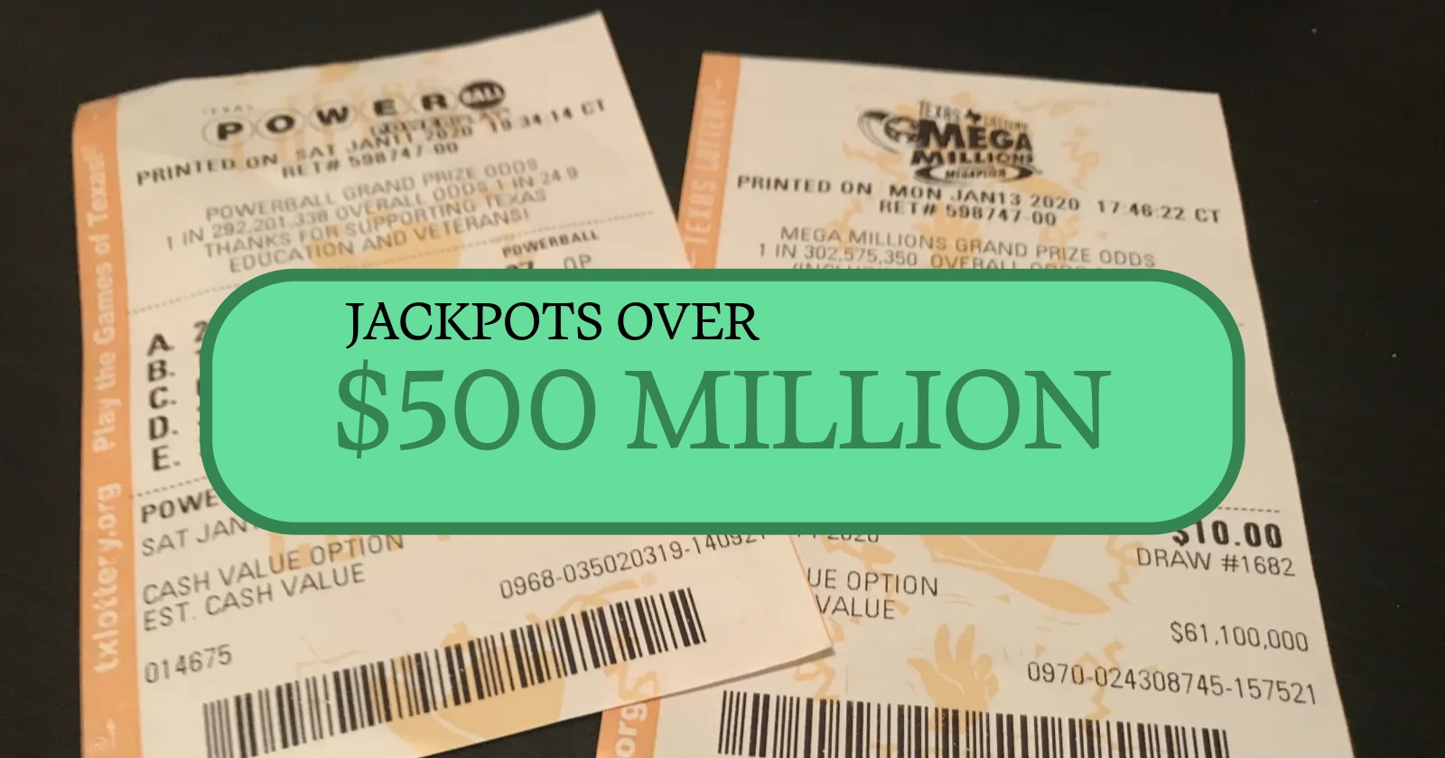 Both Powerball and Mega Millions Jackpots Surpass $500 Million