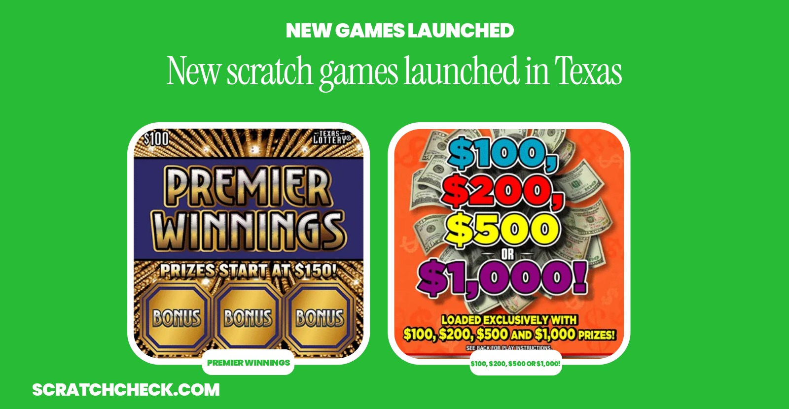 Texas launched 4 new scratch-offs, including a $100 game with one of the highest scores in the nation
