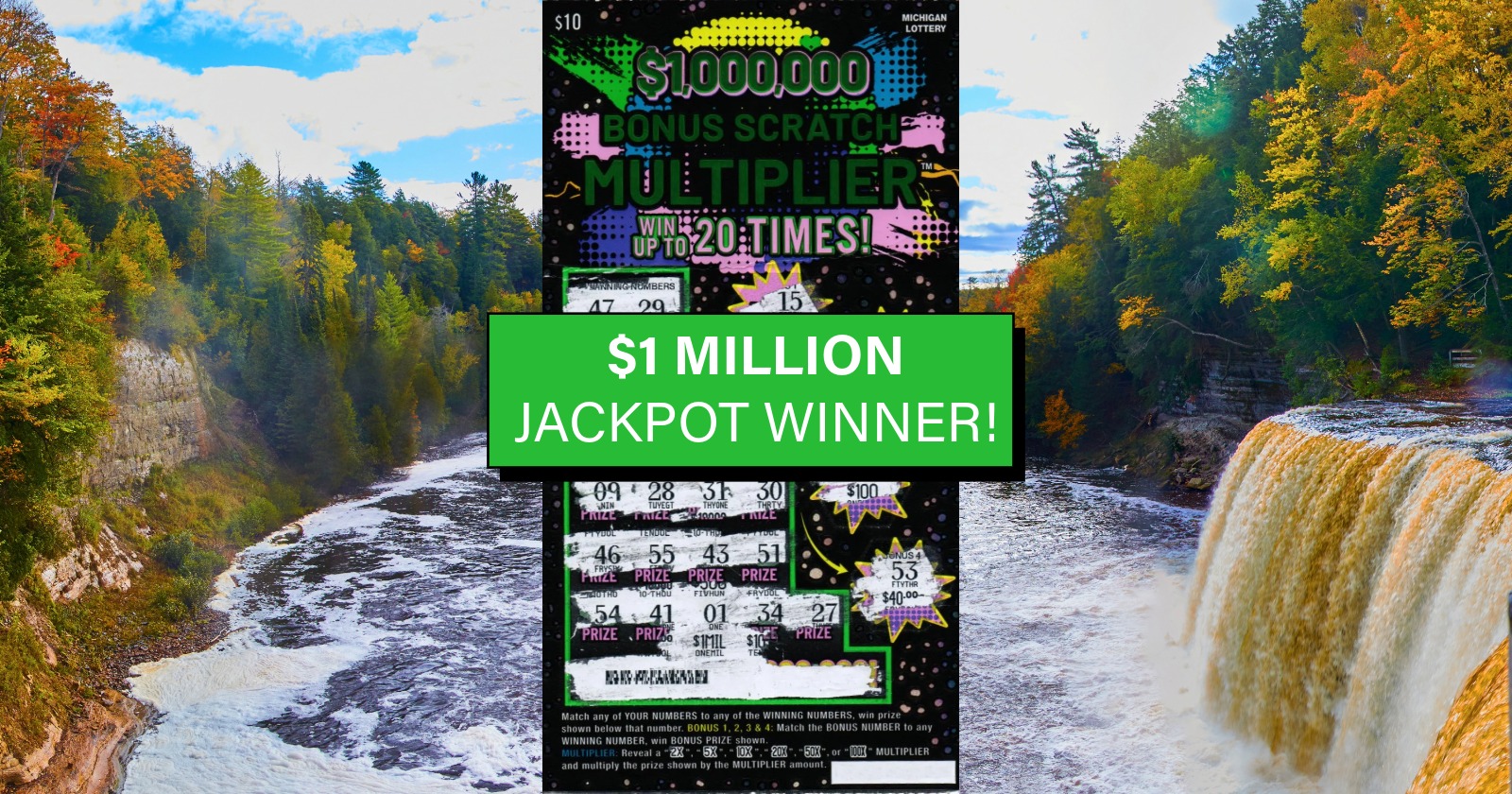A Michigan woman won $1 million on a $10 ticket